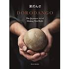 Bruce Gardner: Dorodango