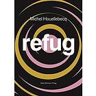 Michel Houellebecq: Refug