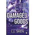 L J Shen: Damaged Goods