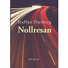 Staffan Fliesberg: Nollresan