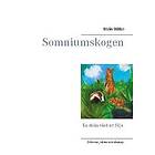Malin Willbo: Somniumskogen
