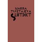 Marina Tsvetajeva: Slutdikt