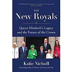 Katie Nicholl: The New Royals