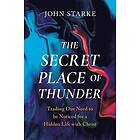 John Starke: The Secret Place of Thunder