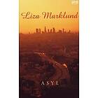 Liza Marklund: Asyl