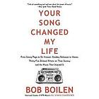 Bob Boilen: Your Song Changed My Life