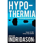 Arnaldur Indridason: Hypothermia