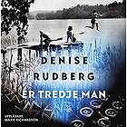 Denise Rudberg: Er tredje man