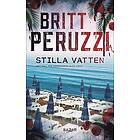 Britt Peruzzi: Stilla vatten