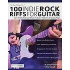 Joseph Alexander, Tim Pettingale: 100 Indie Rock Riffs for Guitar