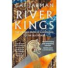 Cat Jarman: River Kings
