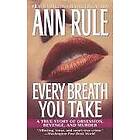 Ann Rule: Every Breath You Take