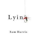 Sam Harris, Annaka Harris: Lying