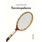 Lars Gustafsson: Tennisspelarna