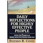 Stephen R Covey: Daily Reflections for Highly Effective People