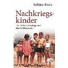 Sabine Bode: Nachkriegskinder