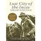 Hiram Bingham, Hugh Thomson: Lost City of the Incas