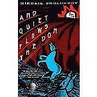 Mikhail Sholokhov: And Quiet Flows the Don