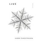 Inger Christensen: Ljus