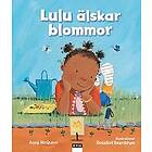 Anna McQuinn: Lulu älskar blommor