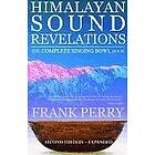 Frank Perry: Himalayan Sound Revelations 2nd Edition