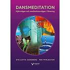 Eva-Lotta Sandberg, Per Winjestam: Dansmeditation