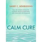 Sandy C Newbigging: Calm Cure