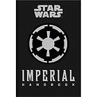 Daniel Wallace: Star Wars The Imperial Handbook A Commander's Guide