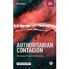 Luke Cooper: Authoritarian Contagion