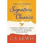 C S Lewis: C. S. Lewis Signature Classics