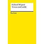 Richard Wagner: Tristan And Isolde