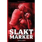 Jenny Lundin: Slaktmarker