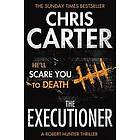 Chris Carter: The Executioner