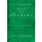 Scott Cunningham: Cunningham's Book of Shadows