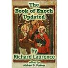 Richard Laurence, Michael D Fortner: The Book of Enoch Updated