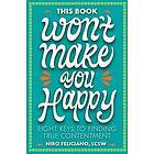 Niro Feliciano: This Book Won't Make You Happy