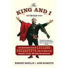 Herbert Breslin, Anne Midgette: The King and I: Uncensored Tale of Luciano Pavarotti's Rise to Fame by His Manager, Friend Sometime Adversar