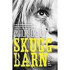 Caroline Engvall: Skuggbarn