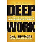 Cal Newport: Deep Work