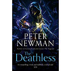 Peter Newman: The Deathless