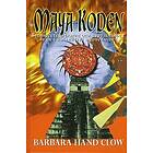 Barbara Hand Clow: Mayakoden