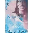 Christina Säll: Kristallflickan