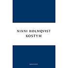 Ninni Holmqvist: Kostym