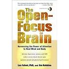 Les Fehmi, Jim Robbins: The Open-Focus Brain