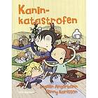Ingelin Angerborn: Kaninkatastrofen