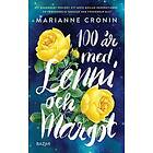 Marianne Cronin: 100 år med Lenni och Margot
