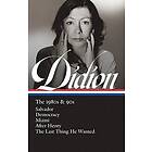 Joan Didion: Joan Didion: The 1980s & 90s (Loa #341)