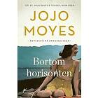 Jojo Moyes: Bortom horisonten