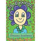 Johanna Sandberg: Blomma