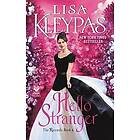 Lisa Kleypas: Hello Stranger